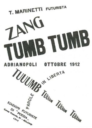 Обложка сборника Т. Маринетти «Zang Tumb Tumb». Издание 1914 г. Милан