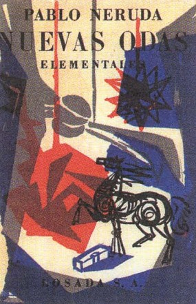 Обложка книги П. Неруды «Новые оды изначальным вещам». 1956 г.
